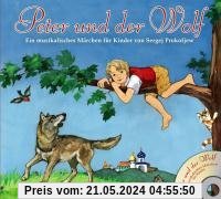 Peter und der Wolf: Ein musikalisches Märchen für Kinder von Sergej Prokofjew